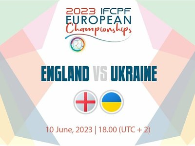 Англія – Україна. Фінал ЧЄ-2023 від IFCPF. Дивитися онлайн. LIVE трансляція