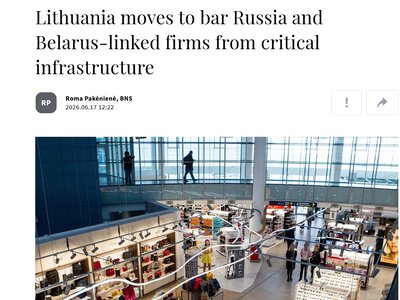 У Литві хочуть заборонити пов’язаним з РФ і Білоруссю компаніям доступ до критичної інфраструктури — LRT