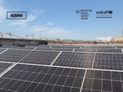 ЮНІСЕФ інвестує 13,4 мільйона доларів у сонячні станції для лікарень у 14 областях України